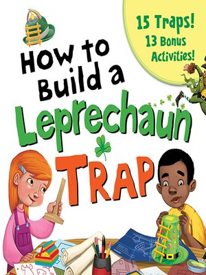 cover image of How to Build a Leprechaun Trap